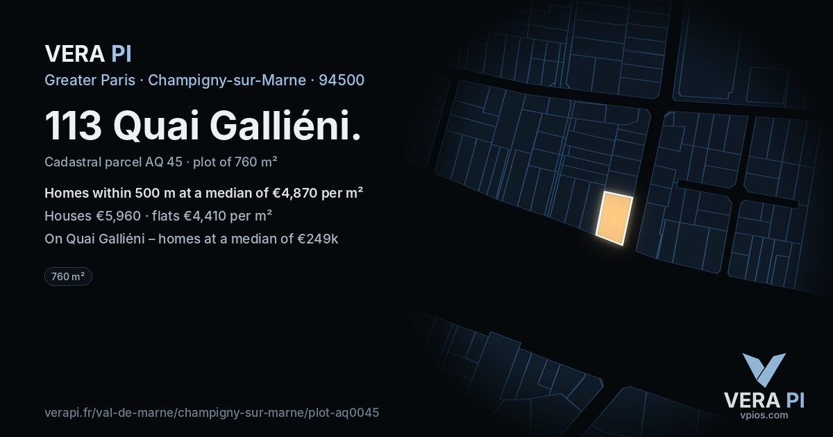 113 Quai Galliéni, Champigny-sur-Marne at night – the plot lit, the parcels around coloured by the prices near them