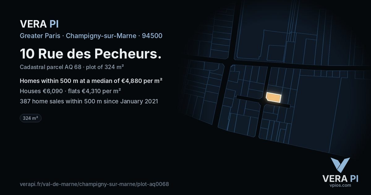 10 Rue des Pecheurs, Champigny-sur-Marne at night – the plot lit, the parcels around coloured by the prices near them
