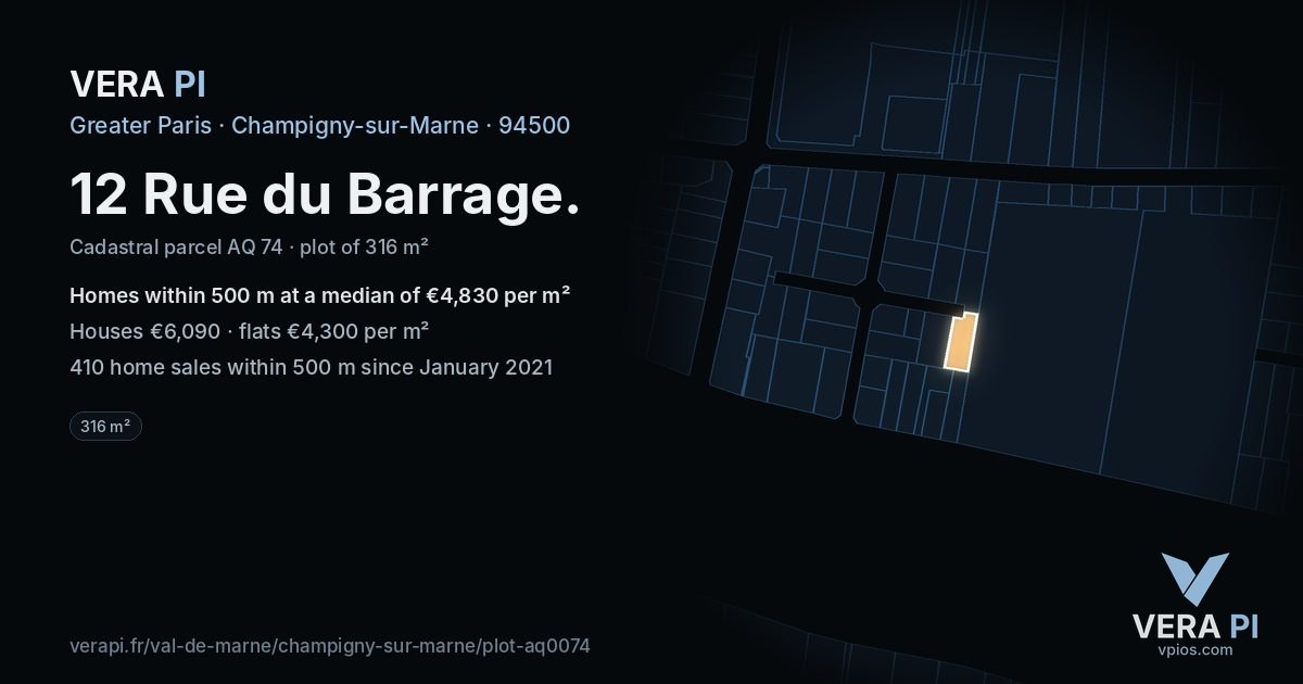 12 Rue du Barrage, Champigny-sur-Marne at night – the plot lit, the parcels around coloured by the prices near them