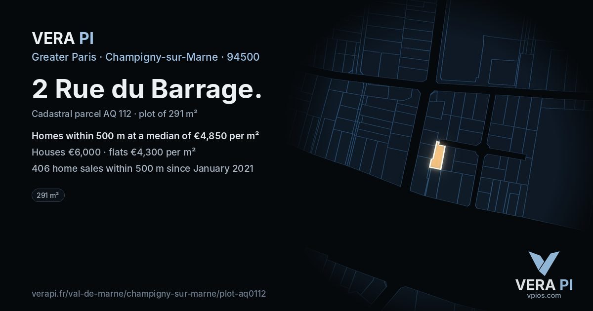 2 Rue du Barrage, Champigny-sur-Marne at night – the plot lit, the parcels around coloured by the prices near them