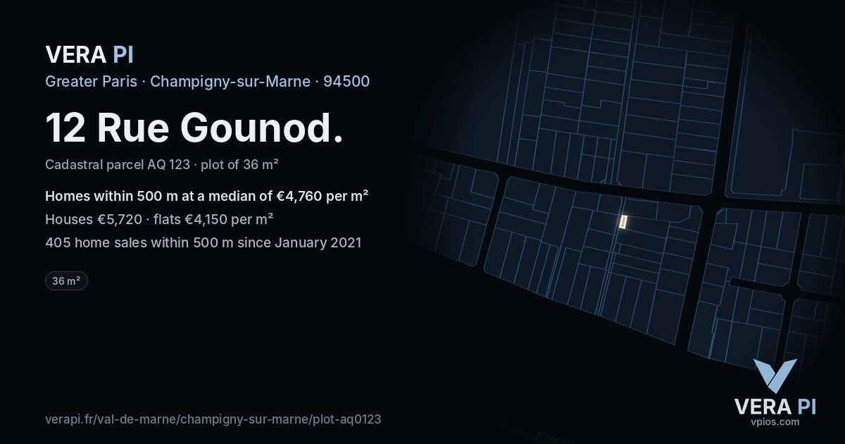 12 Rue Gounod, Champigny-sur-Marne at night – the plot lit, the parcels around coloured by the prices near them