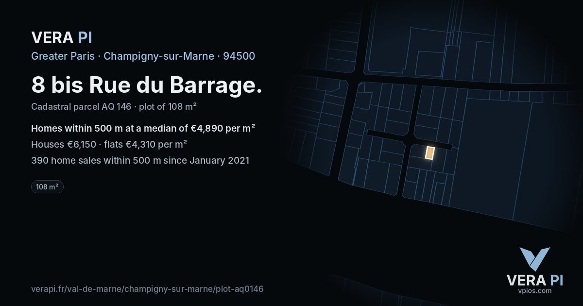 8 bis Rue du Barrage, Champigny-sur-Marne at night – the plot lit, the parcels around coloured by the prices near them