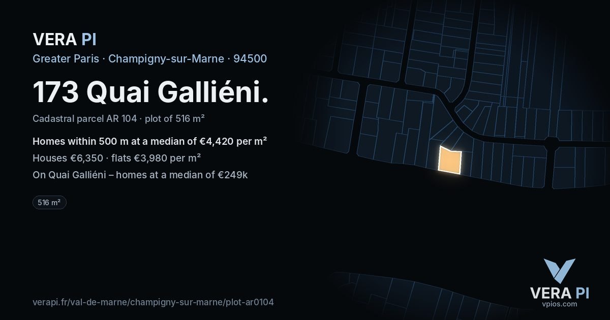 173 Quai Galliéni, Champigny-sur-Marne at night – the plot lit, the parcels around coloured by the prices near them