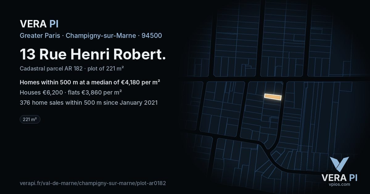 13 Rue Henri Robert, Champigny-sur-Marne at night – the plot lit, the parcels around coloured by the prices near them