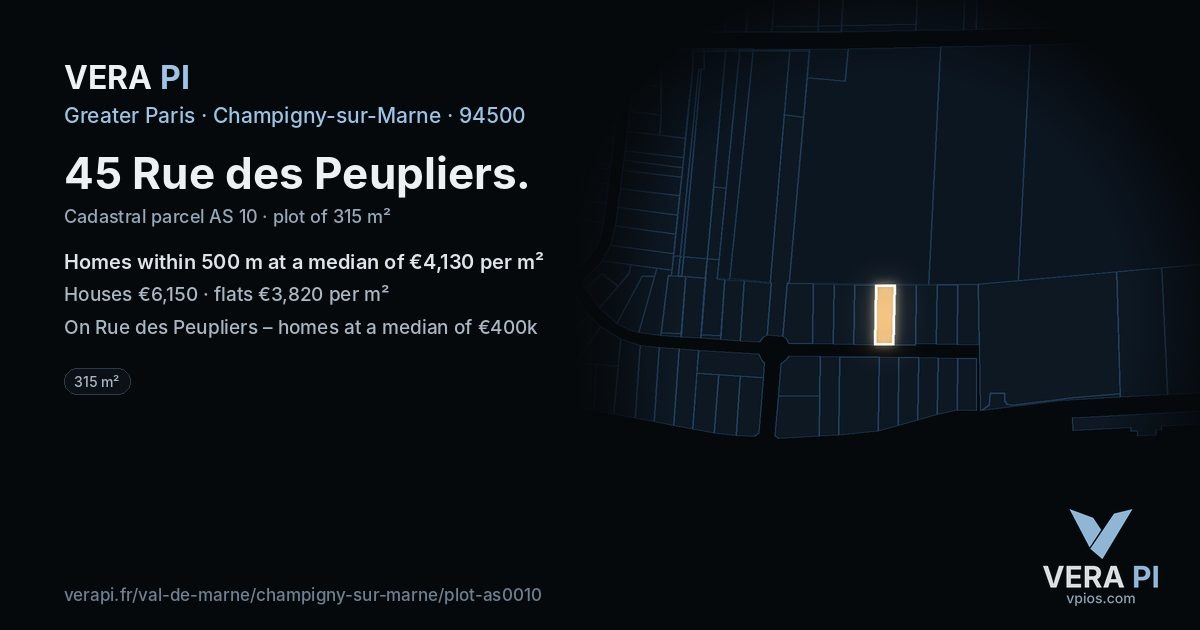 45 Rue des Peupliers, Champigny-sur-Marne at night – the plot lit, the parcels around coloured by the prices near them