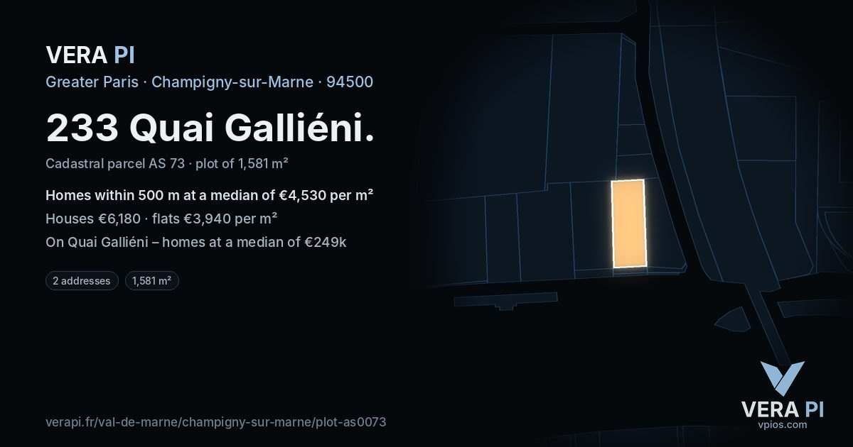 233 Quai Galliéni, Champigny-sur-Marne at night – the plot lit, the parcels around coloured by the prices near them