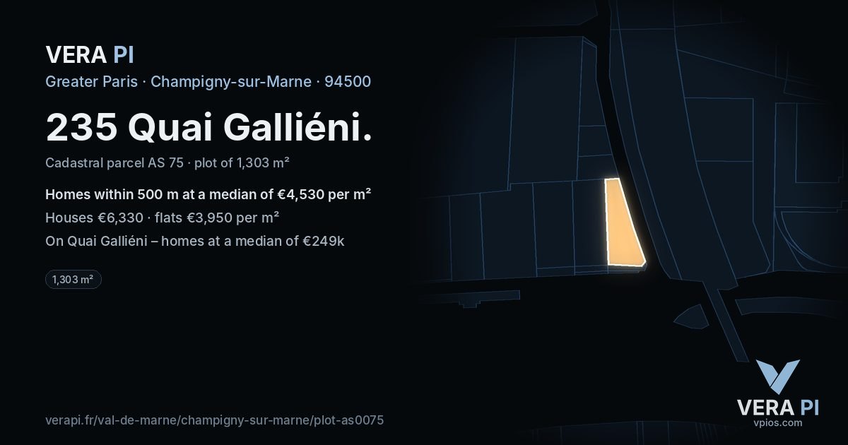 235 Quai Galliéni, Champigny-sur-Marne at night – the plot lit, the parcels around coloured by the prices near them