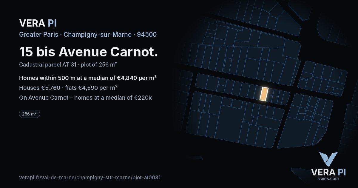 15 bis Avenue Carnot, Champigny-sur-Marne at night – the plot lit, the parcels around coloured by the prices near them