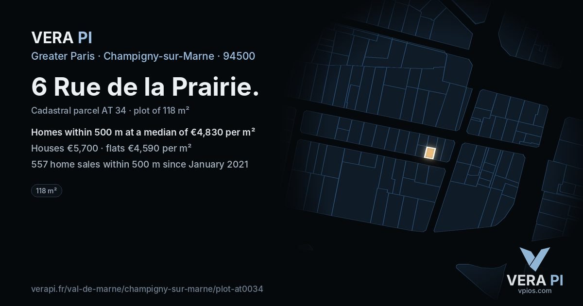 6 Rue de la Prairie, Champigny-sur-Marne at night – the plot lit, the parcels around coloured by the prices near them