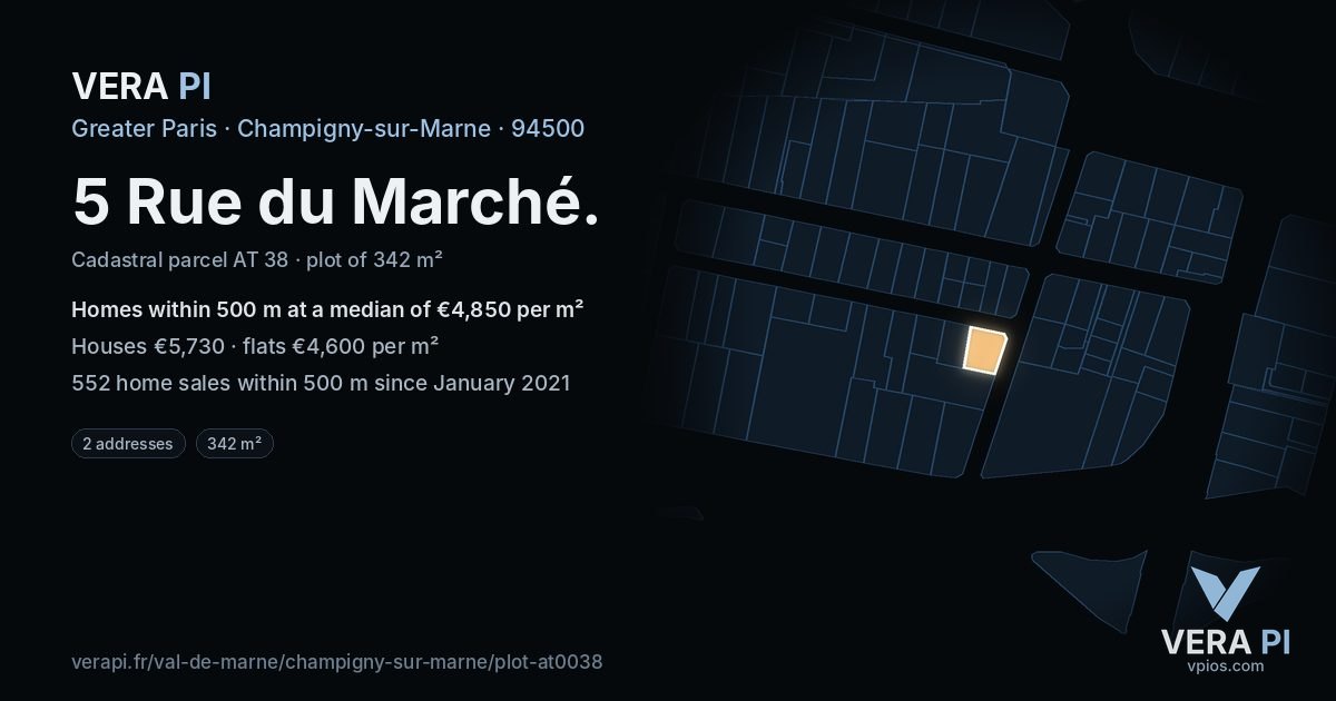 5 Rue du Marché, Champigny-sur-Marne at night – the plot lit, the parcels around coloured by the prices near them