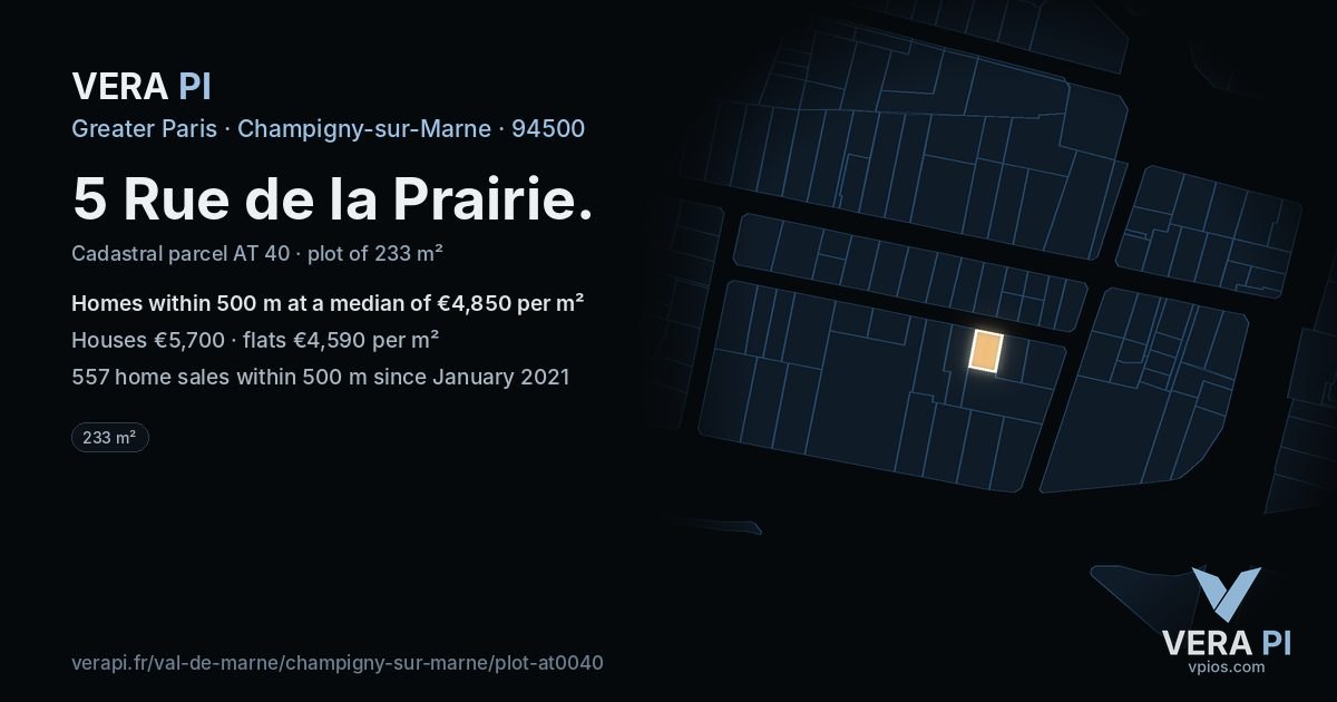 5 Rue de la Prairie, Champigny-sur-Marne at night – the plot lit, the parcels around coloured by the prices near them