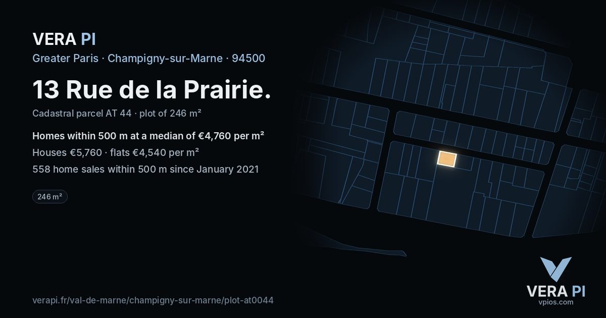 13 Rue de la Prairie, Champigny-sur-Marne at night – the plot lit, the parcels around coloured by the prices near them
