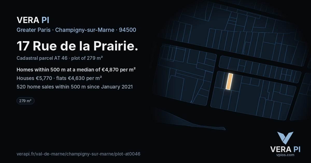 17 Rue de la Prairie, Champigny-sur-Marne at night – the plot lit, the parcels around coloured by the prices near them
