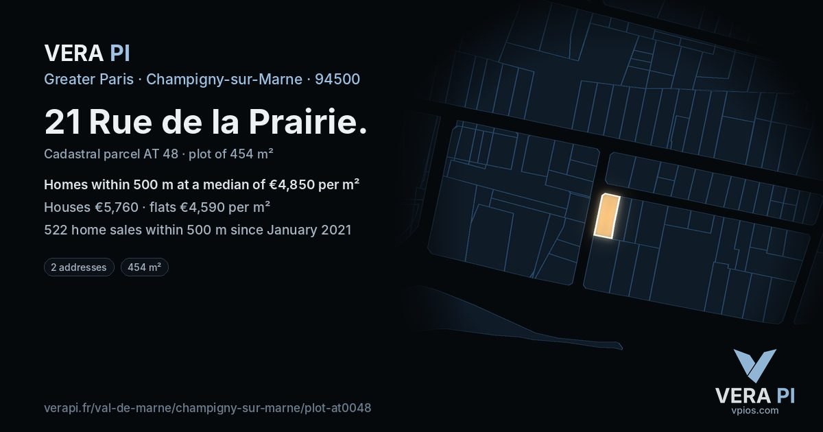 21 Rue de la Prairie, Champigny-sur-Marne at night – the plot lit, the parcels around coloured by the prices near them