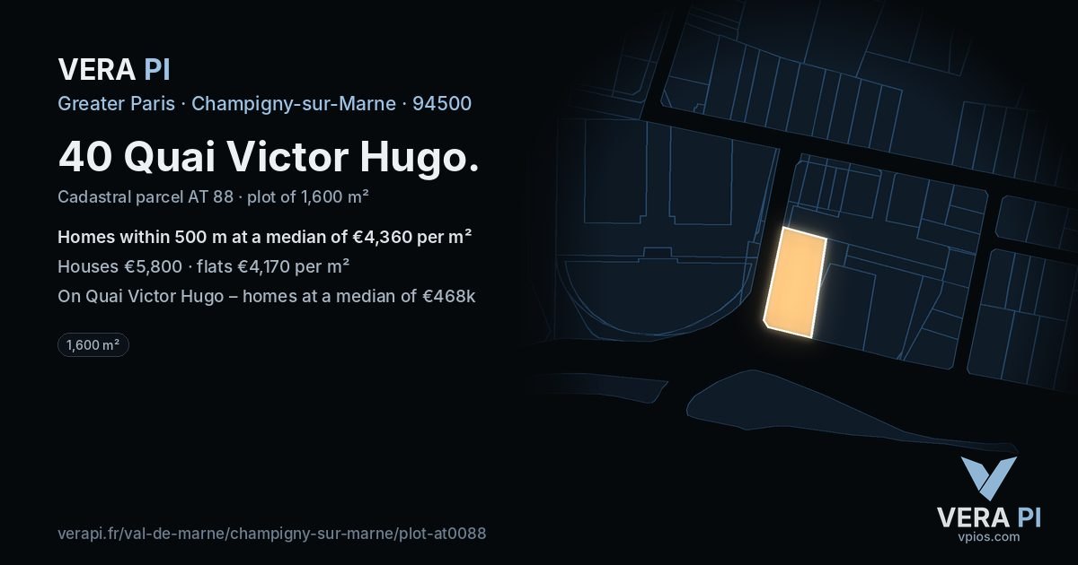 40 Quai Victor Hugo, Champigny-sur-Marne at night – the plot lit, the parcels around coloured by the prices near them