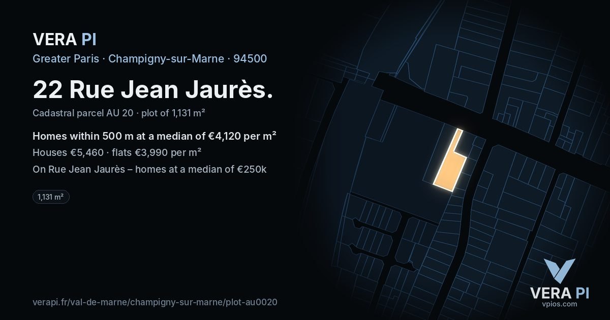 22 Rue Jean Jaurès, Champigny-sur-Marne at night – the plot lit, the parcels around coloured by the prices near them