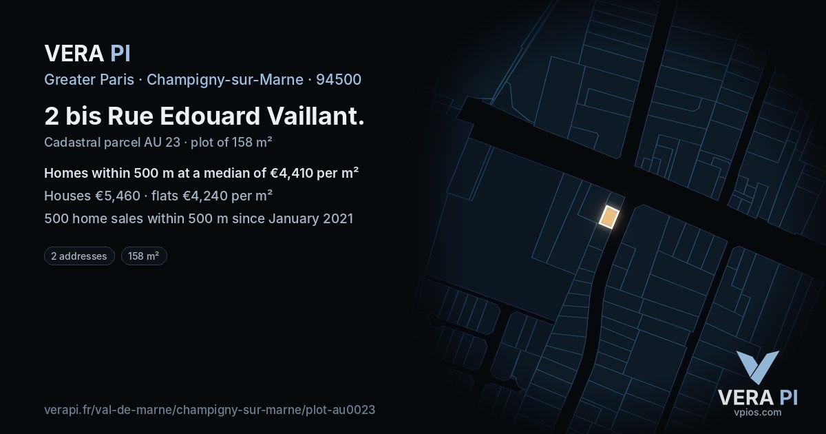 2 bis Rue Edouard Vaillant, Champigny-sur-Marne at night – the plot lit, the parcels around coloured by the prices near them