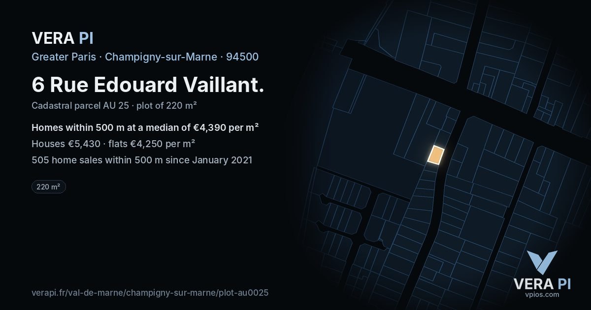 6 Rue Edouard Vaillant, Champigny-sur-Marne at night – the plot lit, the parcels around coloured by the prices near them