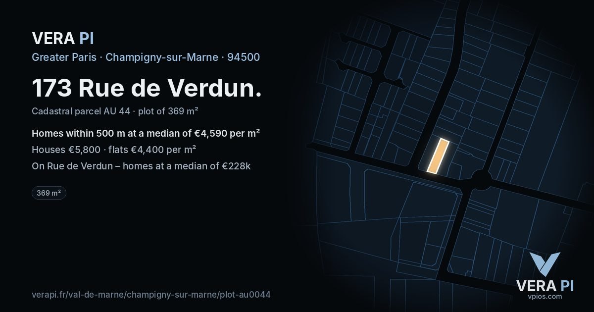 173 Rue de Verdun, Champigny-sur-Marne at night – the plot lit, the parcels around coloured by the prices near them