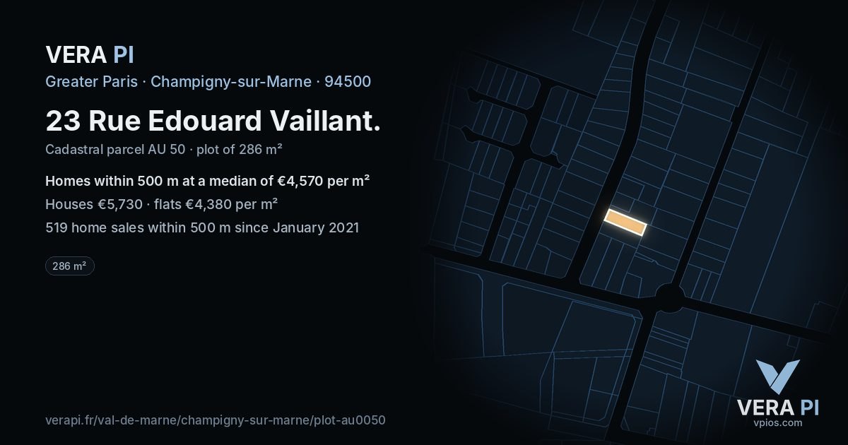 23 Rue Edouard Vaillant, Champigny-sur-Marne at night – the plot lit, the parcels around coloured by the prices near them