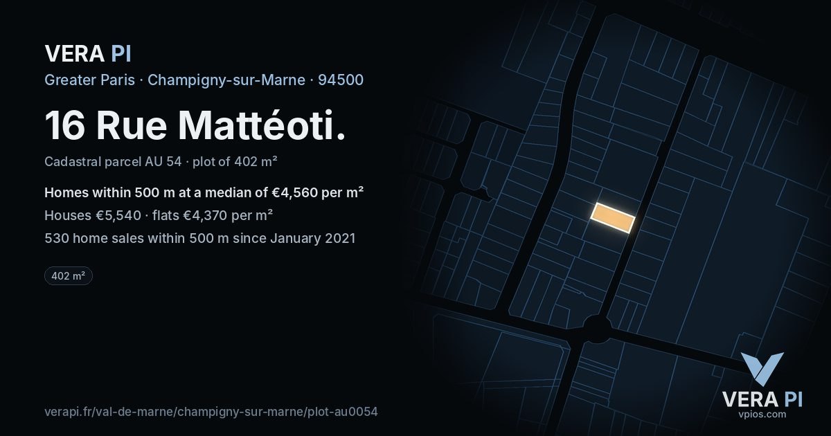 16 Rue Mattéoti, Champigny-sur-Marne at night – the plot lit, the parcels around coloured by the prices near them