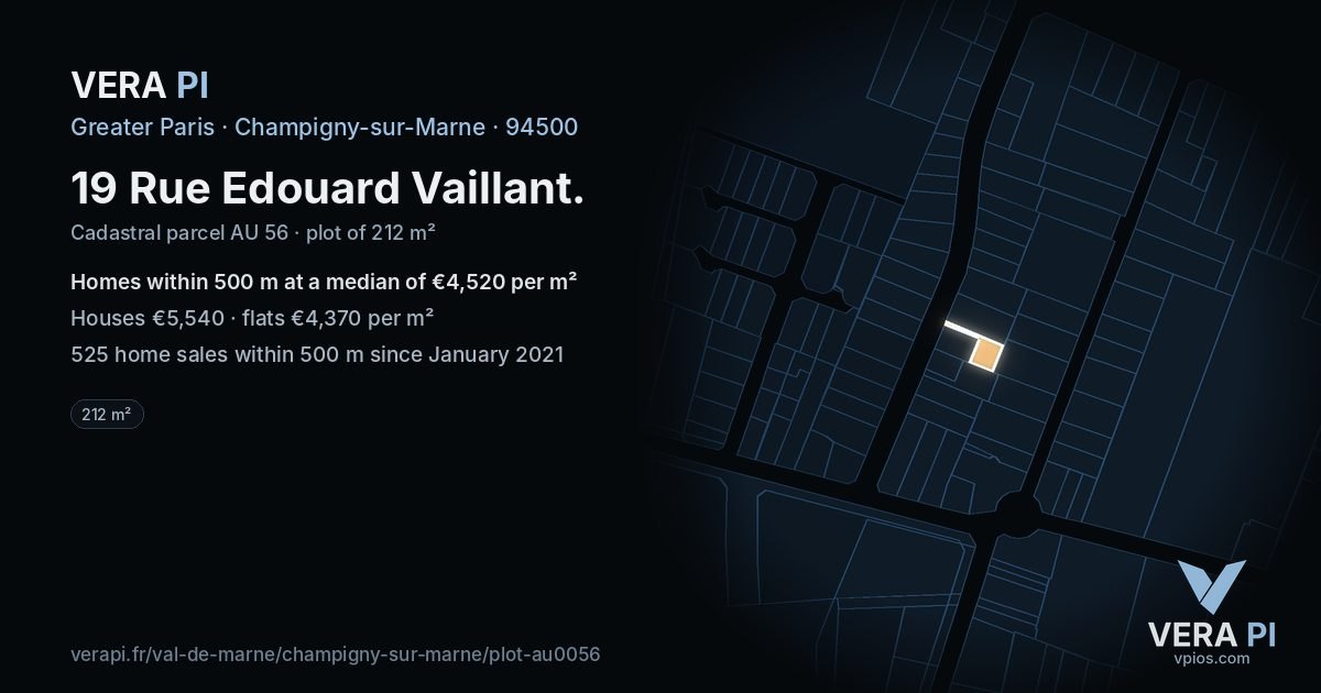 19 Rue Edouard Vaillant, Champigny-sur-Marne at night – the plot lit, the parcels around coloured by the prices near them