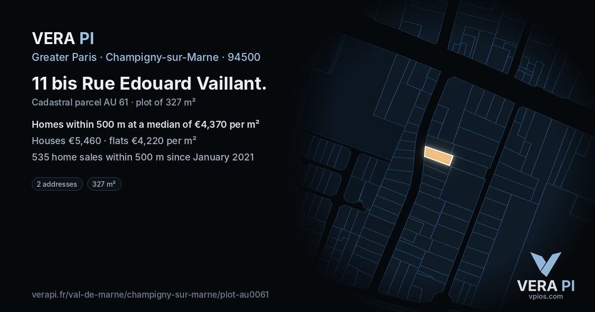11 bis Rue Edouard Vaillant, Champigny-sur-Marne at night – the plot lit, the parcels around coloured by the prices near them
