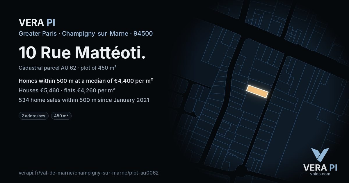 10 Rue Mattéoti, Champigny-sur-Marne at night – the plot lit, the parcels around coloured by the prices near them