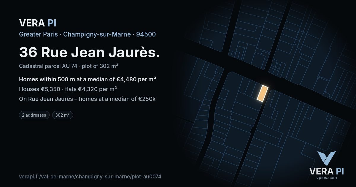 36 Rue Jean Jaurès, Champigny-sur-Marne at night – the plot lit, the parcels around coloured by the prices near them