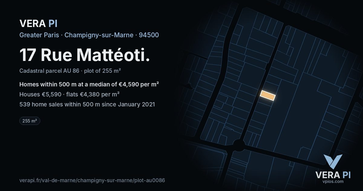 17 Rue Mattéoti, Champigny-sur-Marne at night – the plot lit, the parcels around coloured by the prices near them