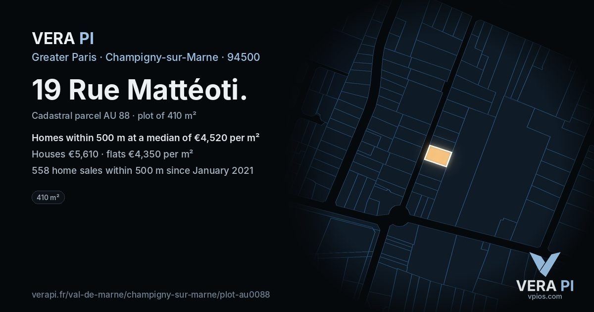 19 Rue Mattéoti, Champigny-sur-Marne at night – the plot lit, the parcels around coloured by the prices near them