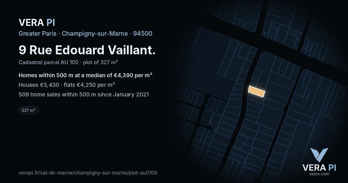 9 Rue Edouard Vaillant, Champigny-sur-Marne at night – the plot lit, the parcels around coloured by the prices near them