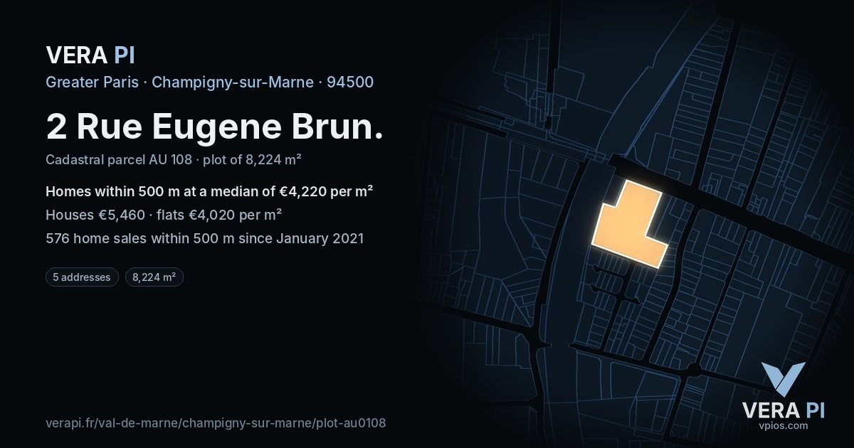 2 Rue Eugene Brun, Champigny-sur-Marne at night – the plot lit, the parcels around coloured by the prices near them