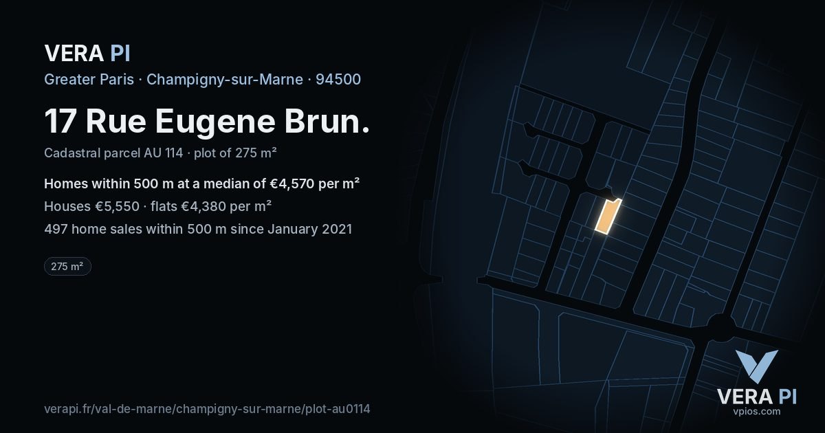 17 Rue Eugene Brun, Champigny-sur-Marne at night – the plot lit, the parcels around coloured by the prices near them