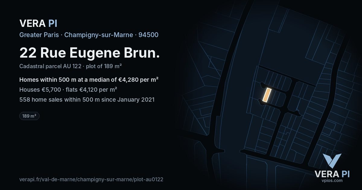 22 Rue Eugene Brun, Champigny-sur-Marne at night – the plot lit, the parcels around coloured by the prices near them