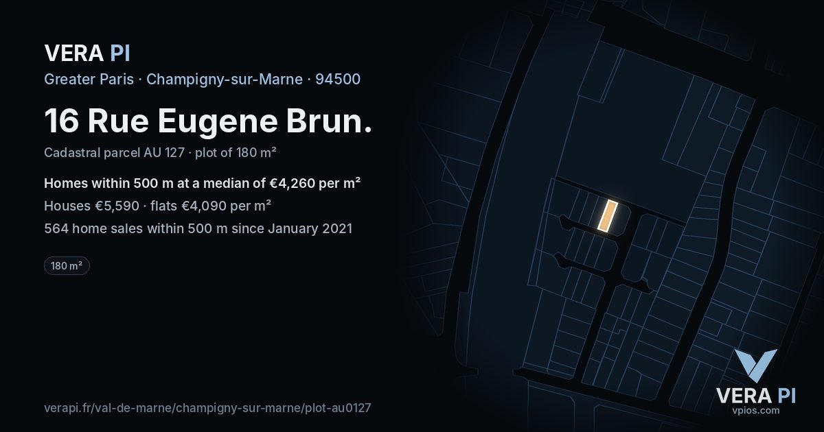 16 Rue Eugene Brun, Champigny-sur-Marne at night – the plot lit, the parcels around coloured by the prices near them