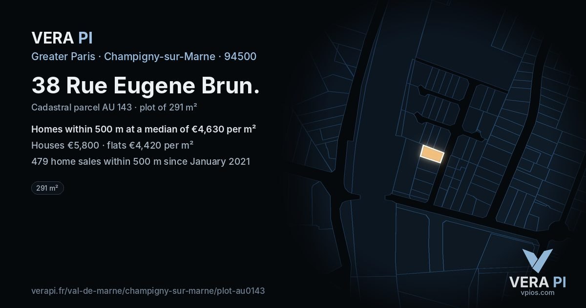 38 Rue Eugene Brun, Champigny-sur-Marne at night – the plot lit, the parcels around coloured by the prices near them