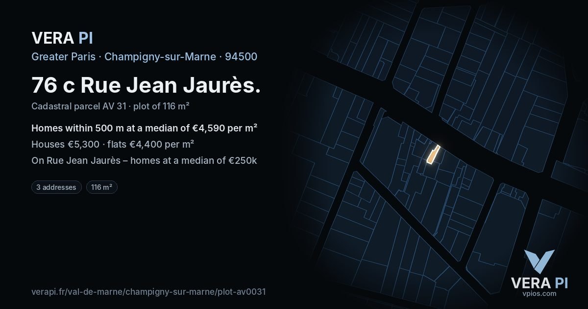 76 c Rue Jean Jaurès, Champigny-sur-Marne at night – the plot lit, the parcels around coloured by the prices near them