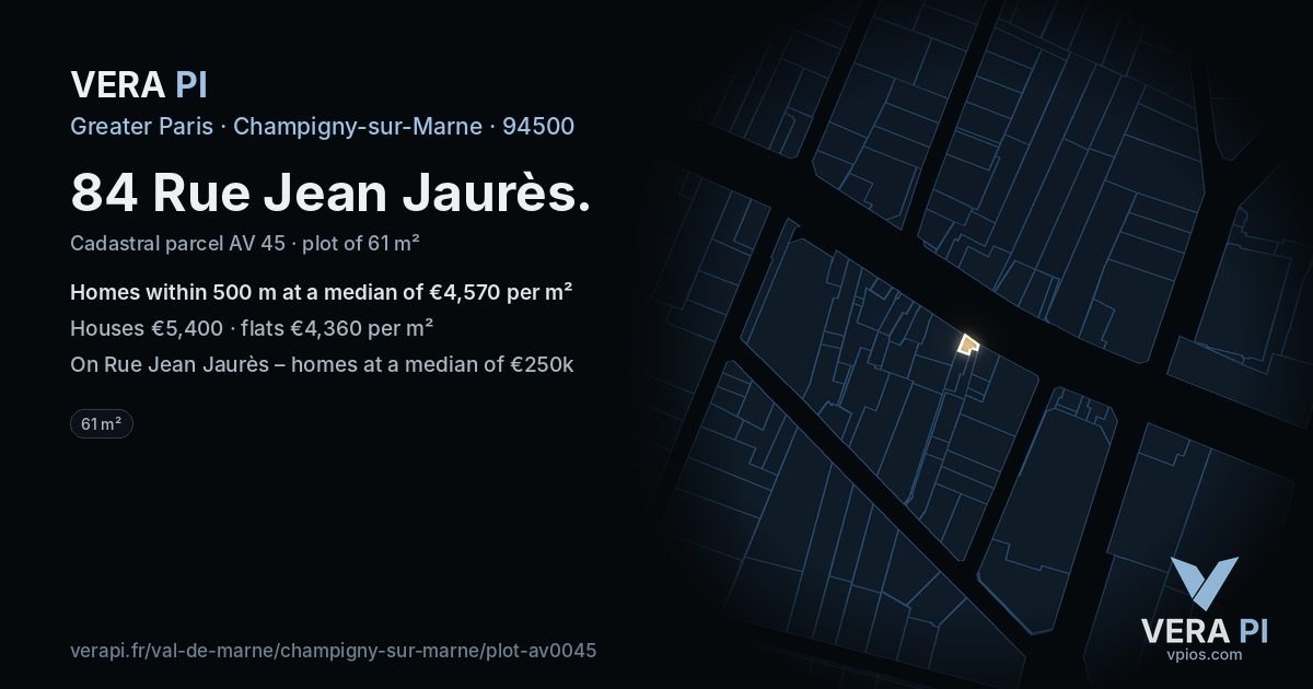 84 Rue Jean Jaurès, Champigny-sur-Marne at night – the plot lit, the parcels around coloured by the prices near them