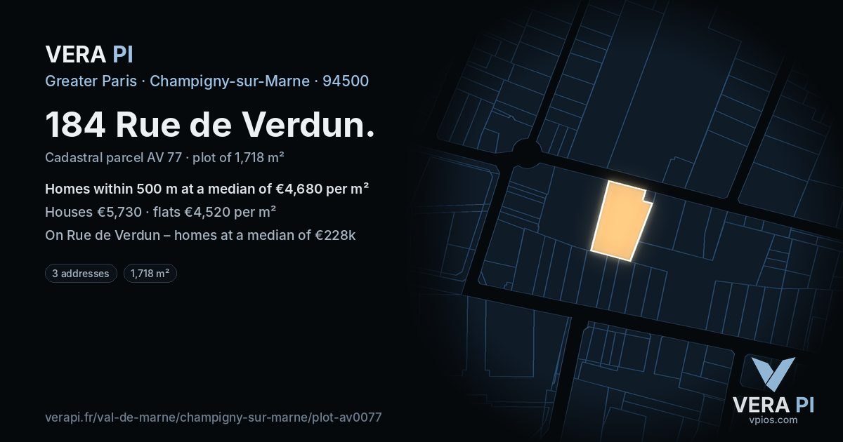184 Rue de Verdun, Champigny-sur-Marne at night – the plot lit, the parcels around coloured by the prices near them