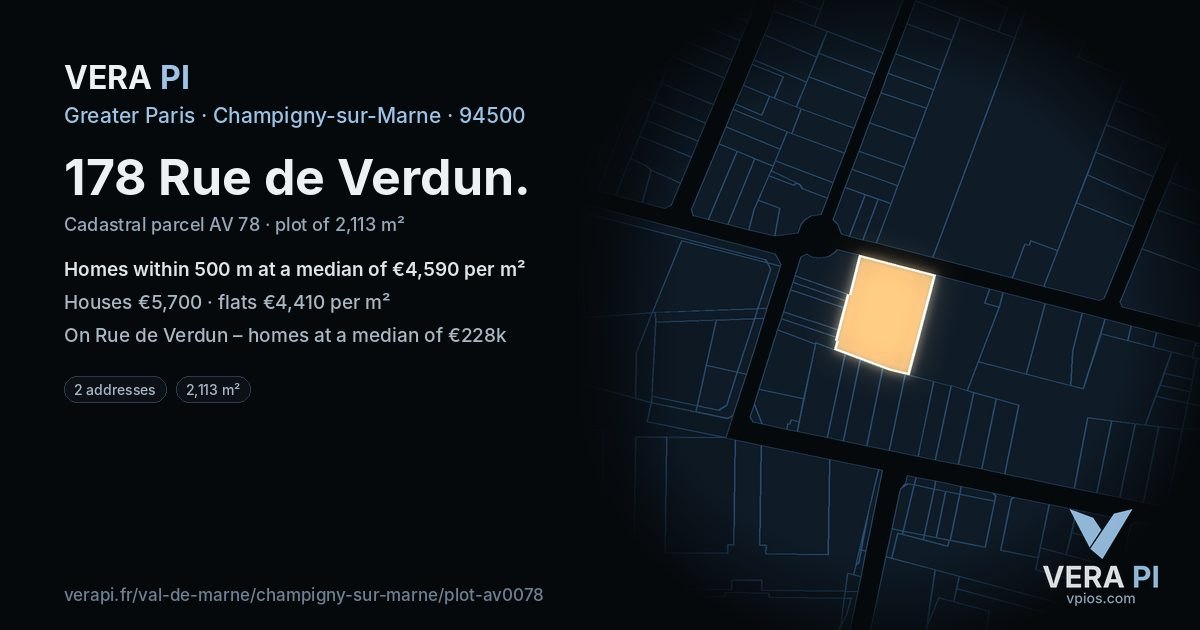 178 Rue de Verdun, Champigny-sur-Marne at night – the plot lit, the parcels around coloured by the prices near them