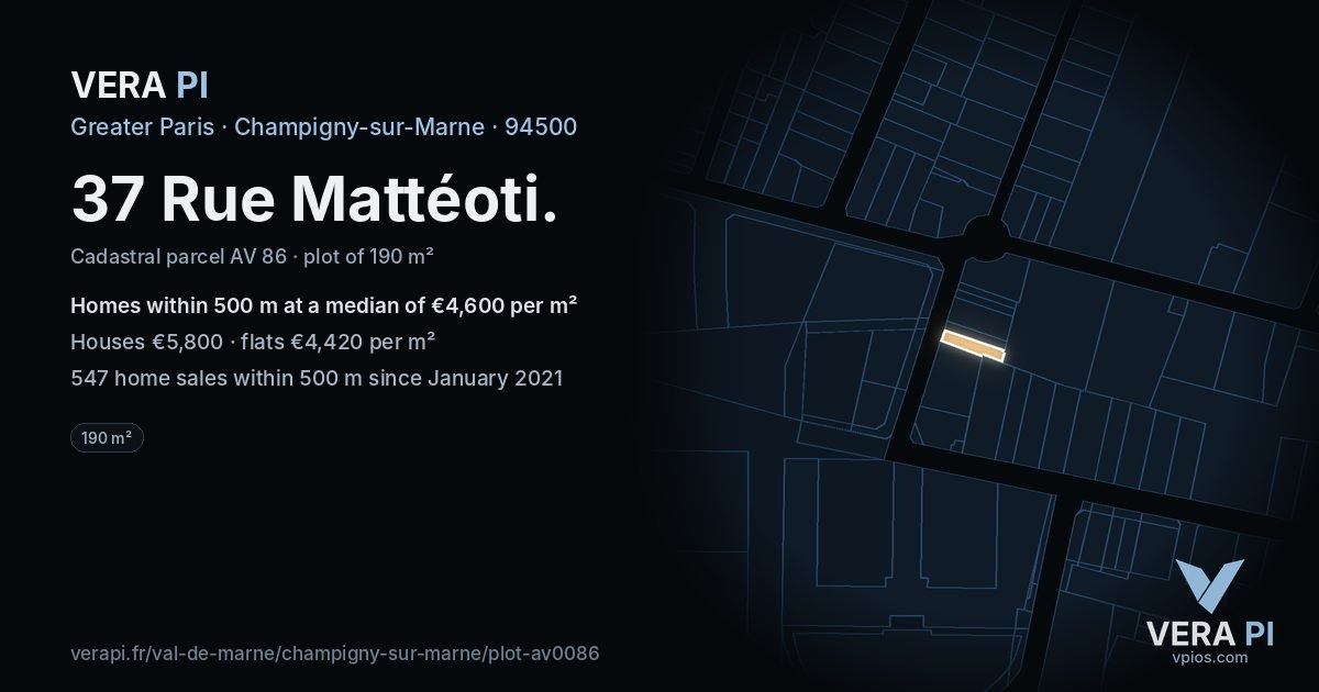37 Rue Mattéoti, Champigny-sur-Marne at night – the plot lit, the parcels around coloured by the prices near them