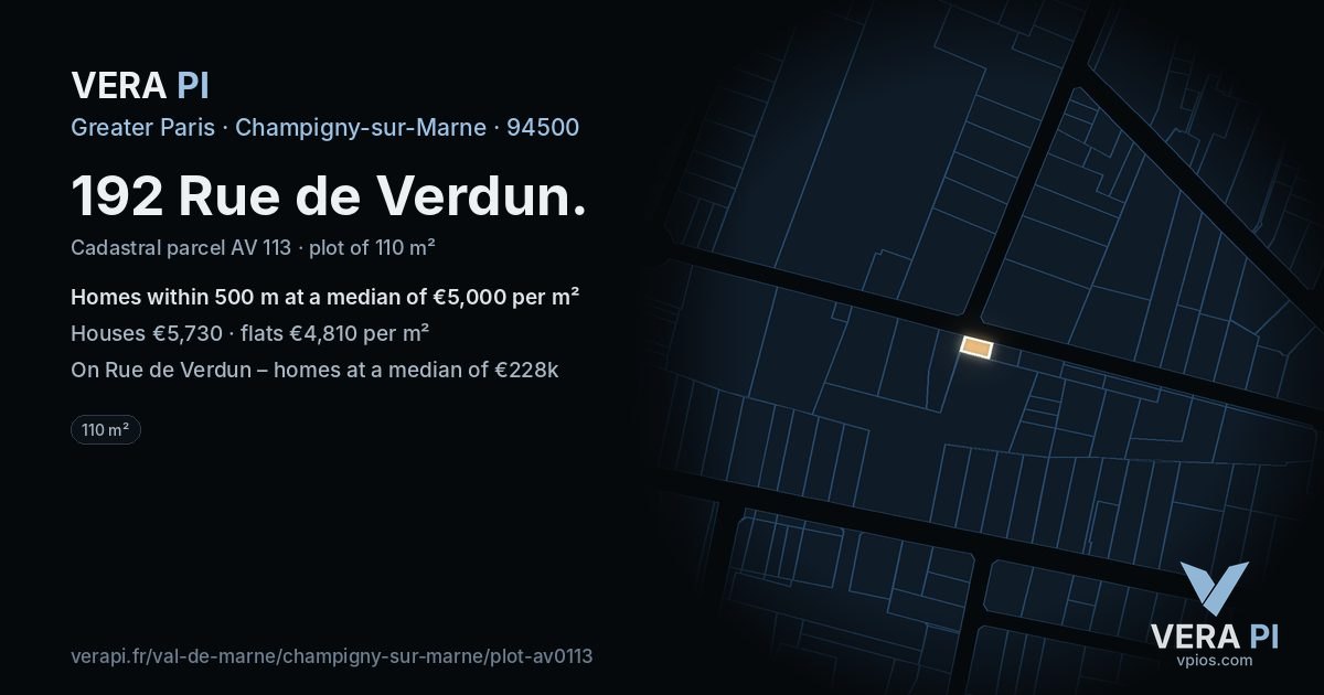 192 Rue de Verdun, Champigny-sur-Marne at night – the plot lit, the parcels around coloured by the prices near them
