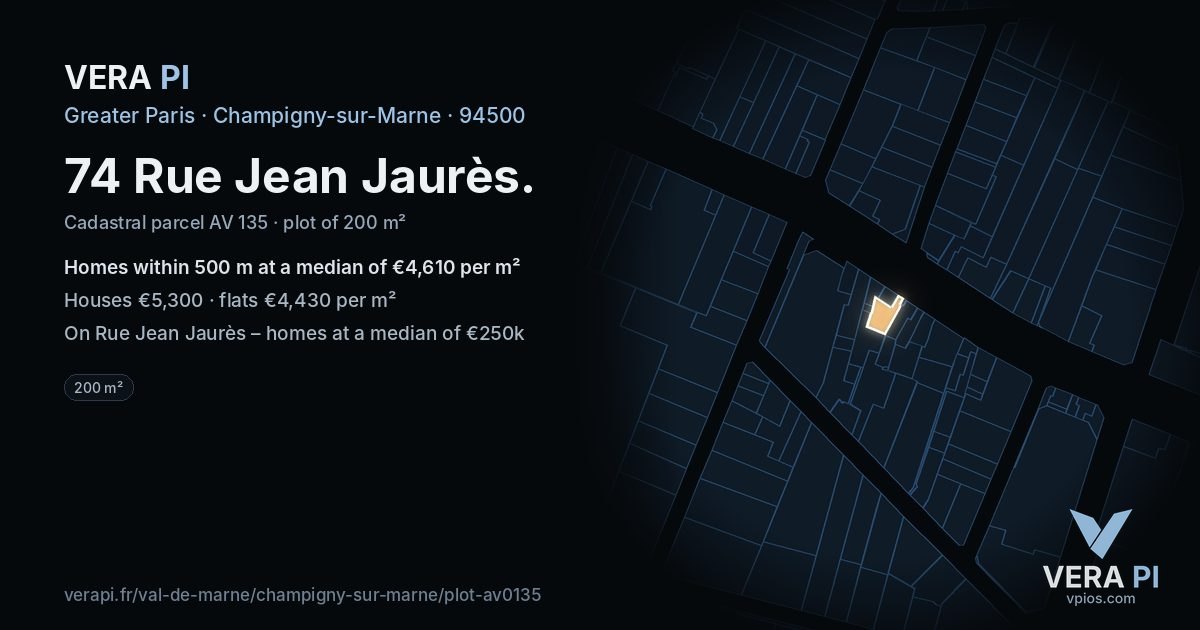 74 Rue Jean Jaurès, Champigny-sur-Marne at night – the plot lit, the parcels around coloured by the prices near them