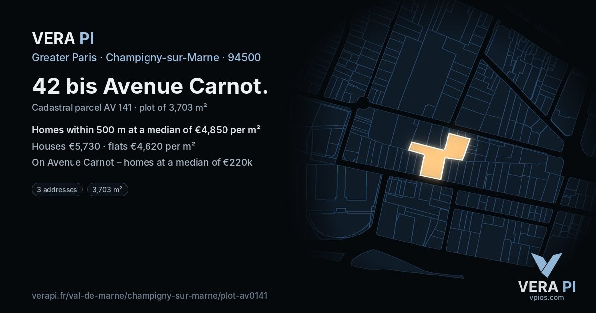 42 bis Avenue Carnot, Champigny-sur-Marne at night – the plot lit, the parcels around coloured by the prices near them