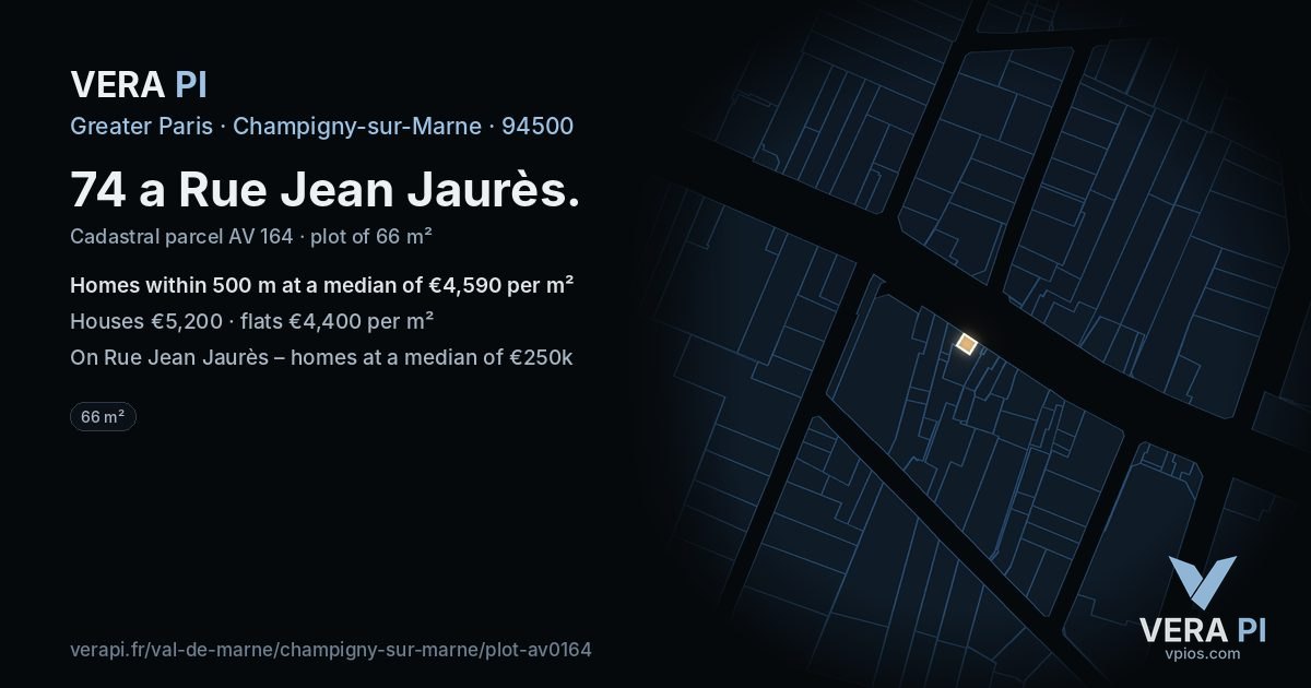 74 a Rue Jean Jaurès, Champigny-sur-Marne at night – the plot lit, the parcels around coloured by the prices near them