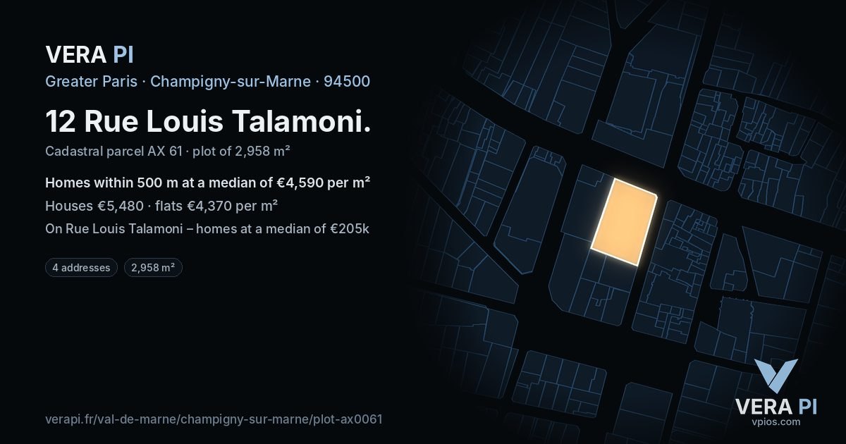 12 Rue Louis Talamoni, Champigny-sur-Marne at night – the plot lit, the parcels around coloured by the prices near them