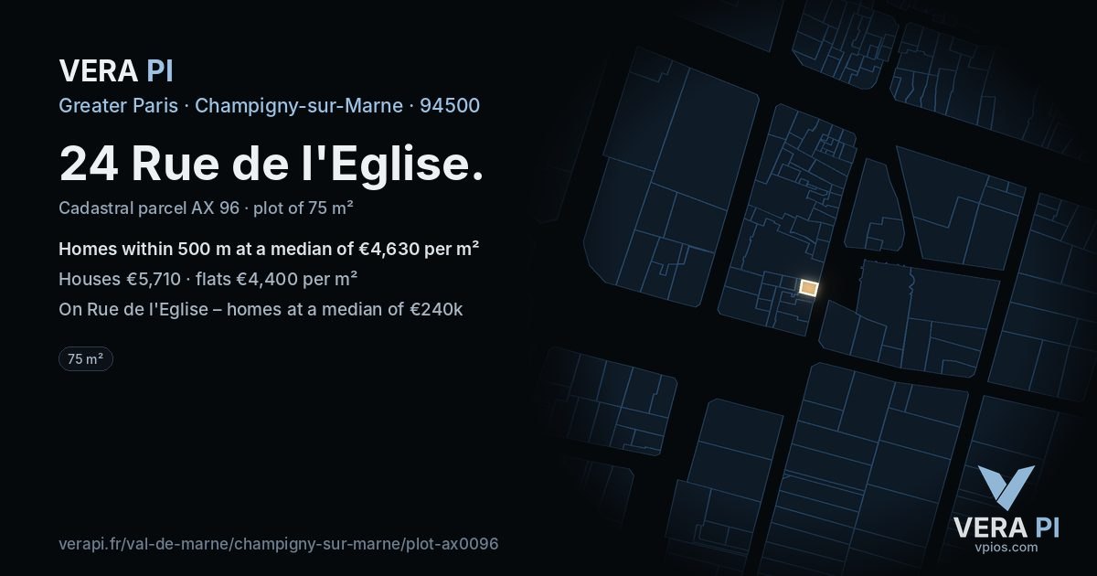 24 Rue de l'Eglise, Champigny-sur-Marne at night – the plot lit, the parcels around coloured by the prices near them