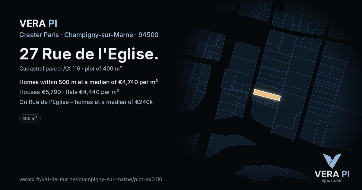 27 Rue de l'Eglise, Champigny-sur-Marne at night – the plot lit, the parcels around coloured by the prices near them