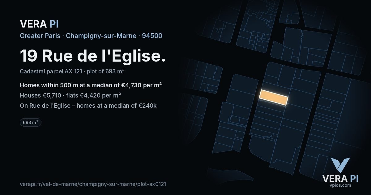 19 Rue de l'Eglise, Champigny-sur-Marne at night – the plot lit, the parcels around coloured by the prices near them